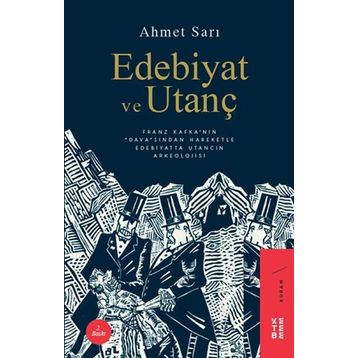 Edebiyat Ve Utanç - Ahmet Sarı