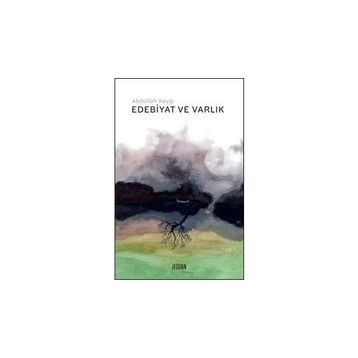 Edebiyat ve Varlık Abdullah Kaygı