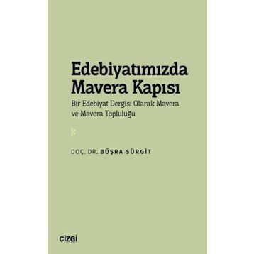 Edebiyatımızda Mavera Kapısı Büşra Sürgit