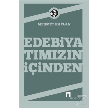 Edebiyatımızın İçinden - Mehmet Kaplan