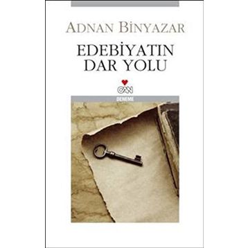 Edebiyatın Dar Yolu - Adnan Binyazar