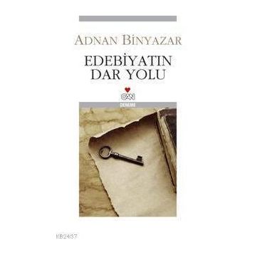 Edebiyatın Dar Yolu - Adnan Binyazar