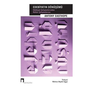 Edebiyatın Dönüşümü - Antony Easthope