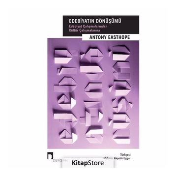 Edebiyatın Dönüşümü - Antony Easthope