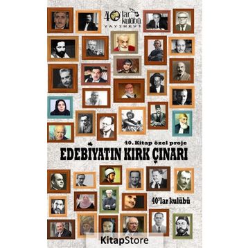 Edebiyatın Kırk Çınarı - kollektif