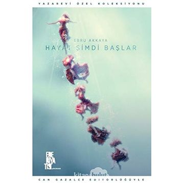 Edebiyatist Hayat Şimdi Başlar