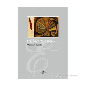 EDEBIYATTA ESTETIK - MASSIMO FUSILLO