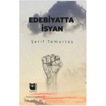 Edebiyatta İsyan Şerif Temurtaş