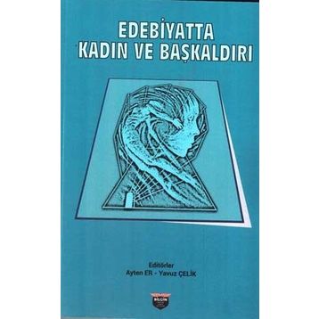 Edebiyatta Kadın ve Başkaldırı - Ayten Er