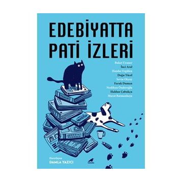 Edebiyatta Pati İzleri - Buket Uzuner