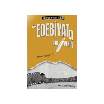 Edebiyat’ta Son Vuruş - Mustafa Yıldırım