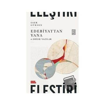 Edebiyattan Yana - Eser Gürson