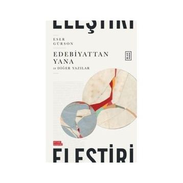 Edebiyattan Yana - Eser Gürson