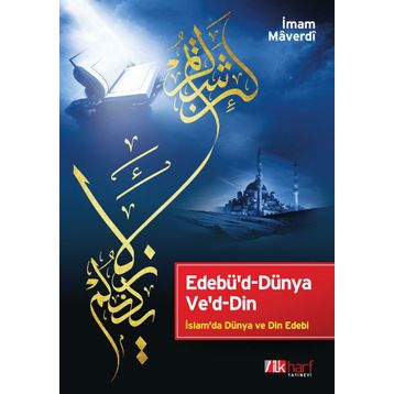 Edebü'd-Dünya Ve'd-Din - İmam Maverdi