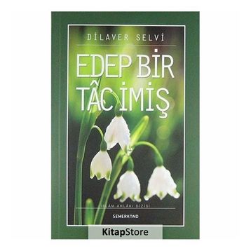 Edep Bir Tac İmiş - Dilaver Selvi