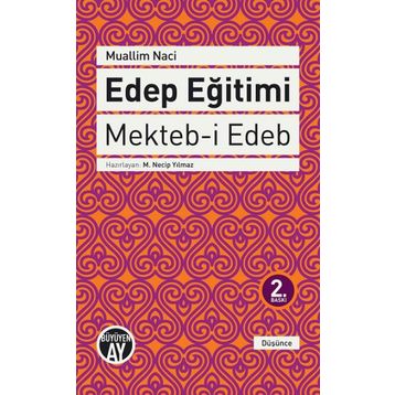 Edep Eğitimi - Muallim Naci