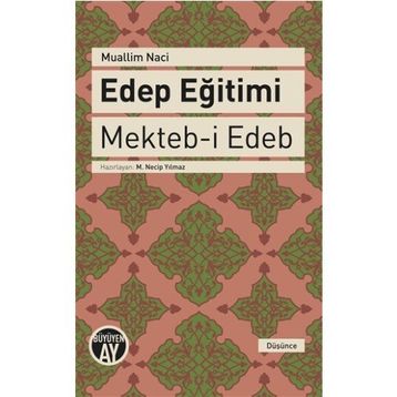 Edep Eğitimi - Muallim Naci