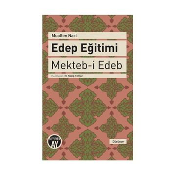 Edep Eğitimi - Muallim Naci