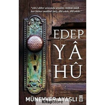 Edep Ya Hü - Münevver Ayaşlı