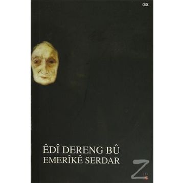 Edi Dereng Bu - Emerike Serdar