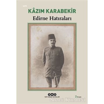 Edirne Hatıraları - Kazım Karabekir