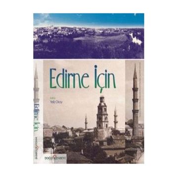 EDIRNE İÇIN - YELIZ OKAY