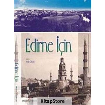 EDIRNE İÇIN - YELIZ OKAY