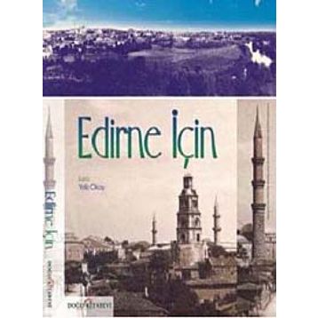 EDIRNE İÇIN - YELIZ OKAY
