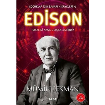 Edison - Çocuklar İçin Başarı Hikayeleri 1 - Mümin Sekman