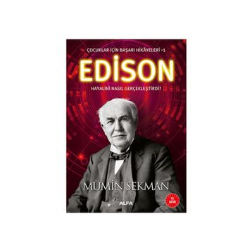 Edison - Çocuklar İçin Başarı Hikayeleri 1 - Mümin Sekman