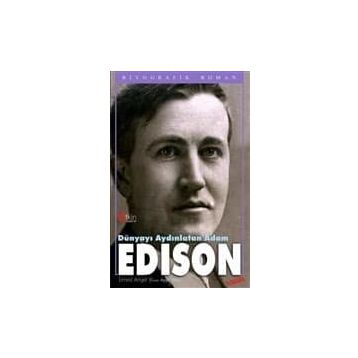EDISON DÜNYAYI AYDINLATAN ADAM - ERNST ANGEL