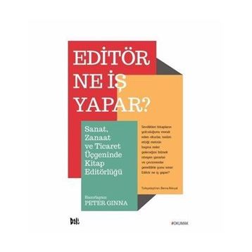 Editör Ne İş Yapar? - Peter Ginna