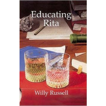 EDUCATING RITA - WILLY RUSSELL