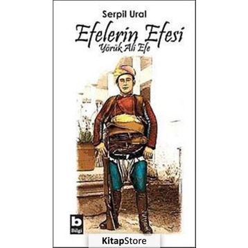 EFELERIN EFESI YÖRÜK ALI EFE - SERPIL URAL