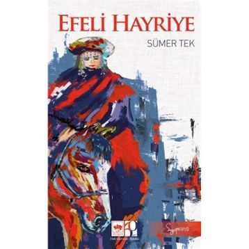 Efeli Hayriye - Sümer Tek