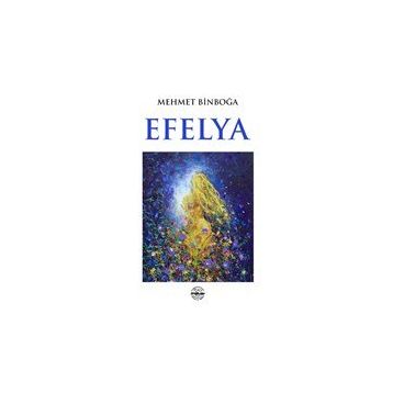Efelya - Mehmet Binboğa
