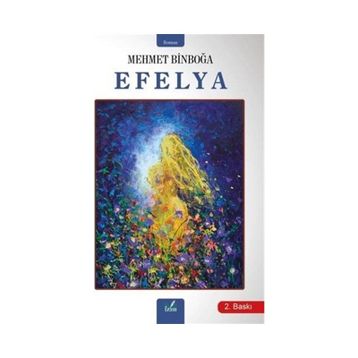 Efelya - Mehmet Binboğa