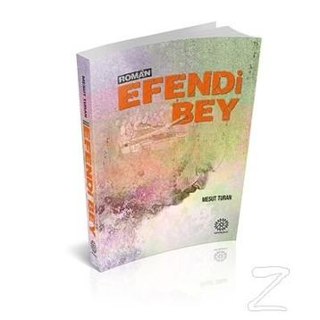 Efendi Bey - Mesut Turan