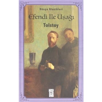 Efendi İle Uşağı - Lev Nikolayeviç Tolstoy