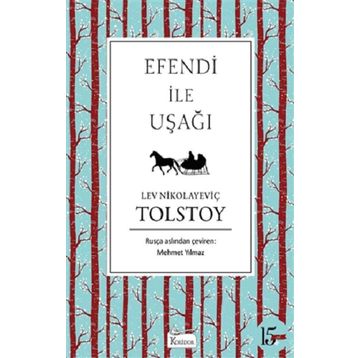 Efendi ile Uşağı - Lev Nikolayevich Tolstoy