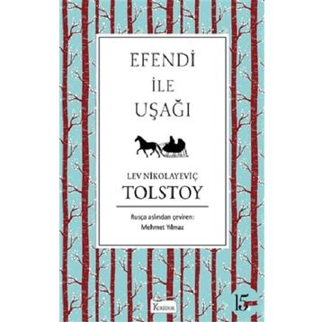 Efendi ile Uşağı - Lev Nikolayevich Tolstoy