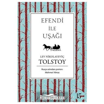 EFENDI İLE UŞAK - LEV NİKOLAYEVİÇ TOLSTOY