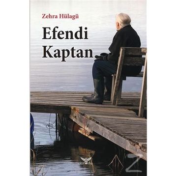 Efendi Kaptan - Zehra Hülagü