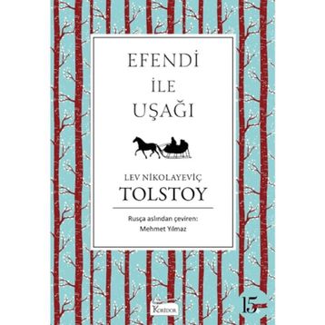 Efendi Ve Uşak - Lev Nikolayeviç Tolstoy