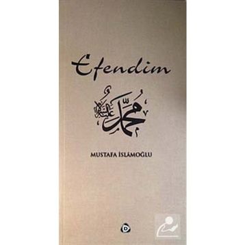EFENDIM - MUSTAFA İSLAMOĞLU