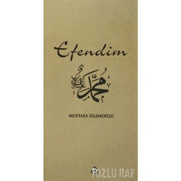 EFENDIM - MUSTAFA İSLAMOĞLU