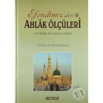 Efendimiz'den Ahlak Ölçüleri - Mustafa Öztürk