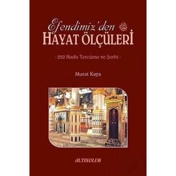 Efendimizden Hayat Ölçüleri - Murat Kaya