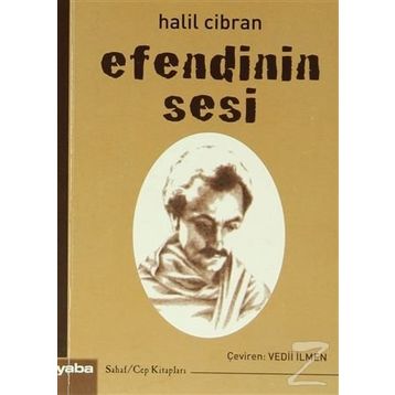 EFENDININ SESI - HALIL CIBRAN