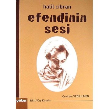 EFENDININ SESI - HALIL CIBRAN